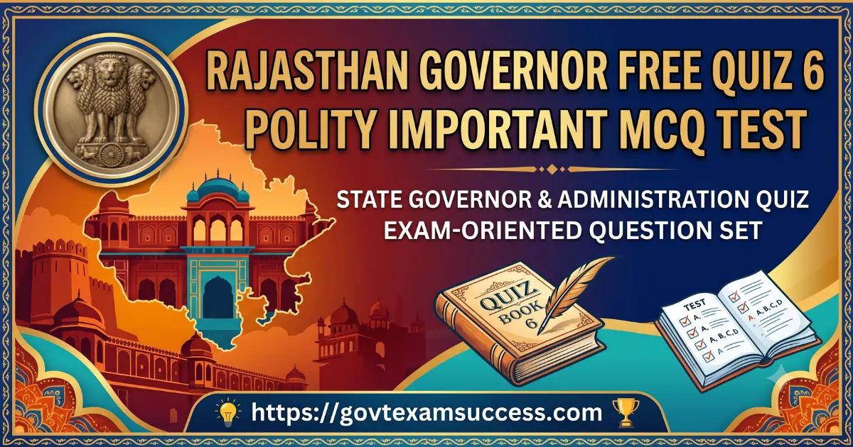 Rajasthan Rajyapal Free Quiz 6 | Polity Important MCQ Test